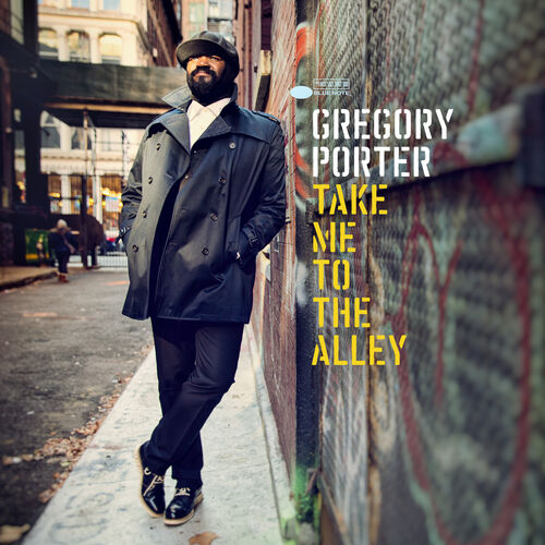Gregory_Porter_-_Take_Me_To_The_Alley