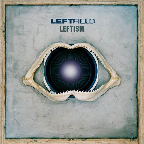 Leftfield_-_Leftism