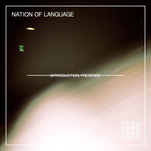 Nation_of_Language_-_Introduction_Presence