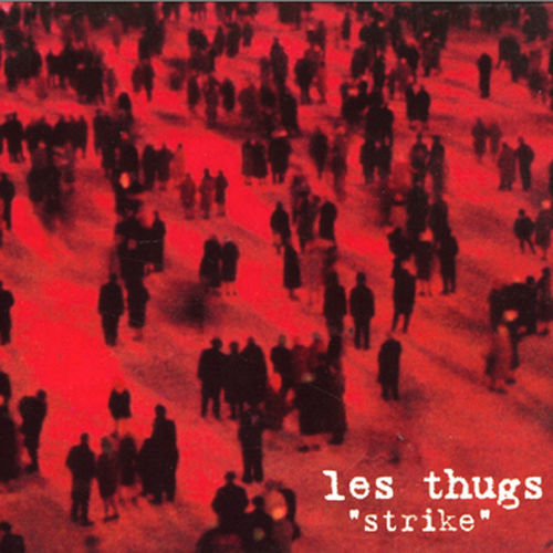 les_thugs_-_strike